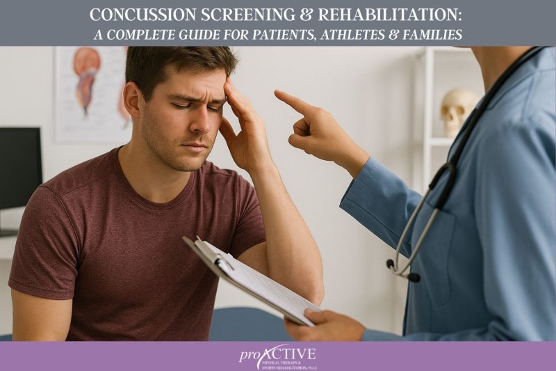 CONCUSSION SCREENING & REHABILITATION A COMPLETE GUIDE FOR PATIENTS, ATHLETES & FAMILIES
